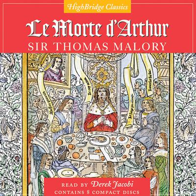 Le Morte DArthur Audiobook, by Thomas Malory