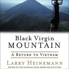 Black Virgin Mountain: A Return to Vietnam Audiobook, by Larry Heinemann