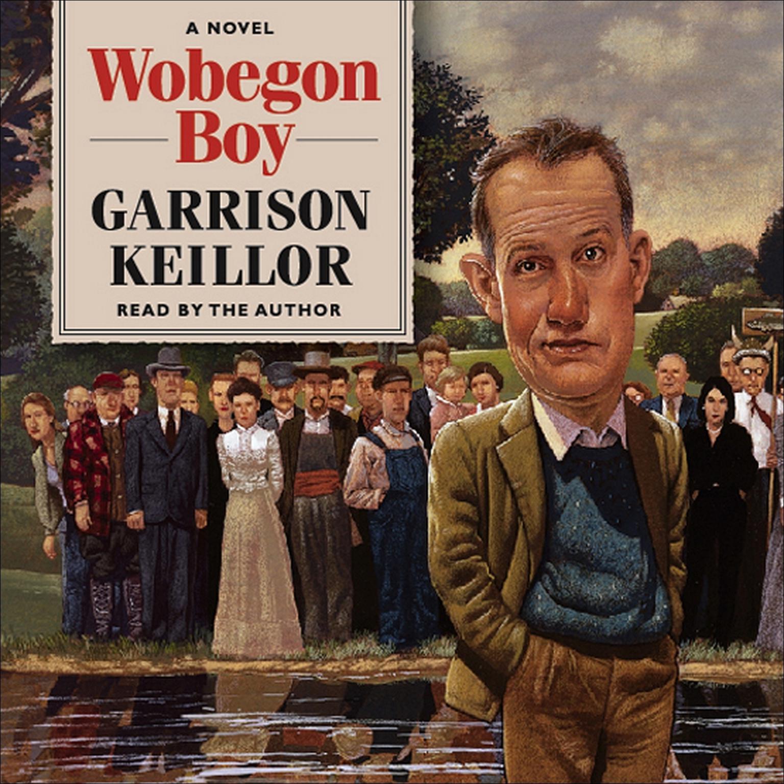 Wobegon Boy (Abridged) Audiobook, by Garrison Keillor