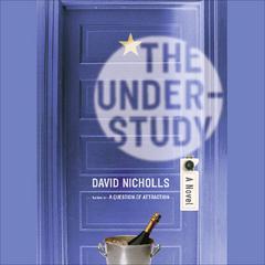 The Understudy Audiobook, by David Nicholls