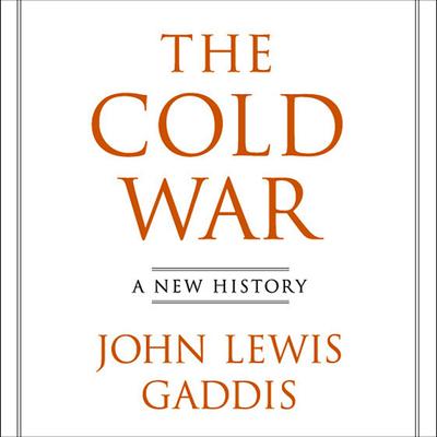 The Cold War: A New History Audiobook, by John Lewis Gaddis