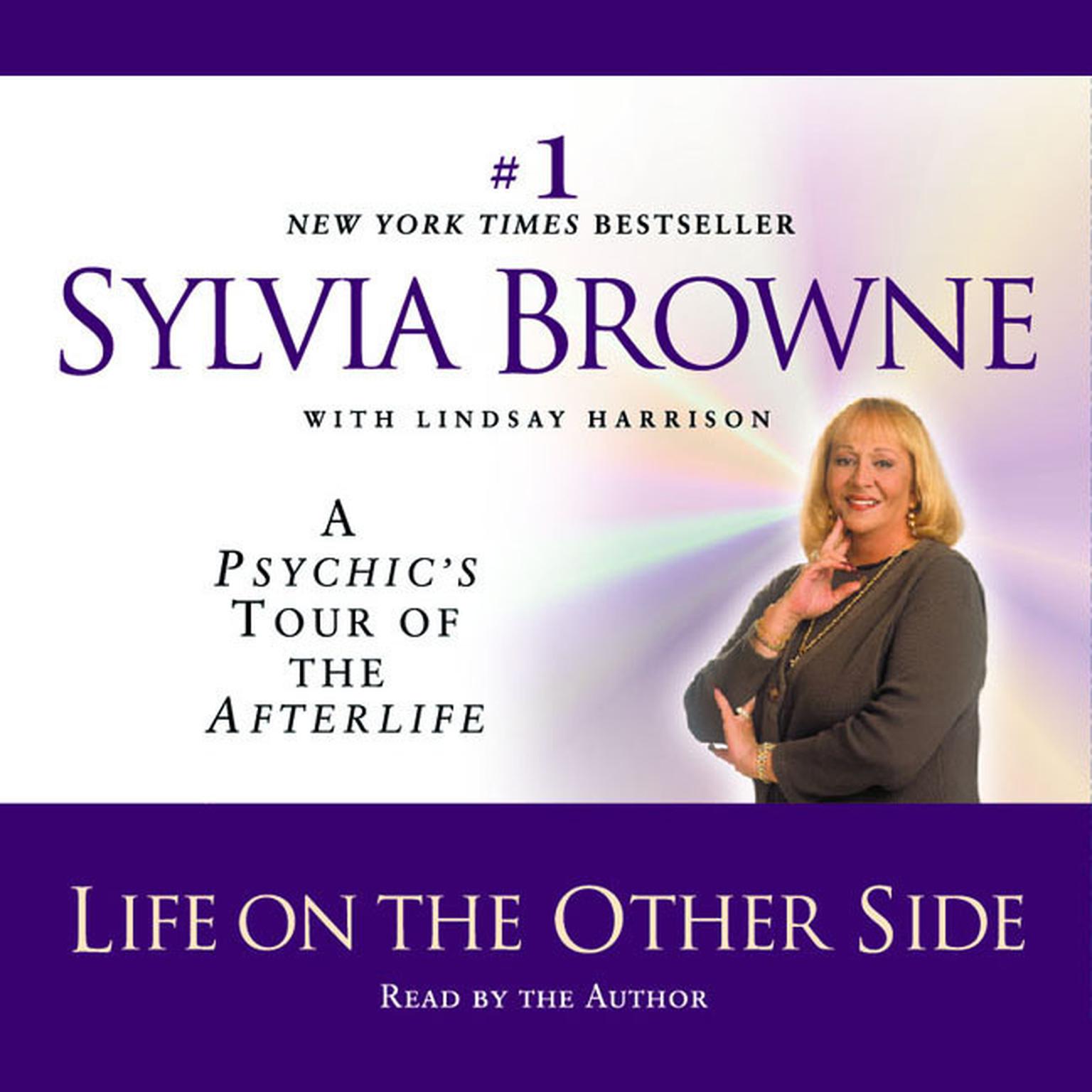 Life on the Other Side (Abridged): A Psychics Tour of the Afterlife Audiobook, by Sylvia Browne