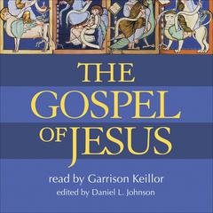 The Gospel of Jesus Audiobook, by Daniel L. Johnson
