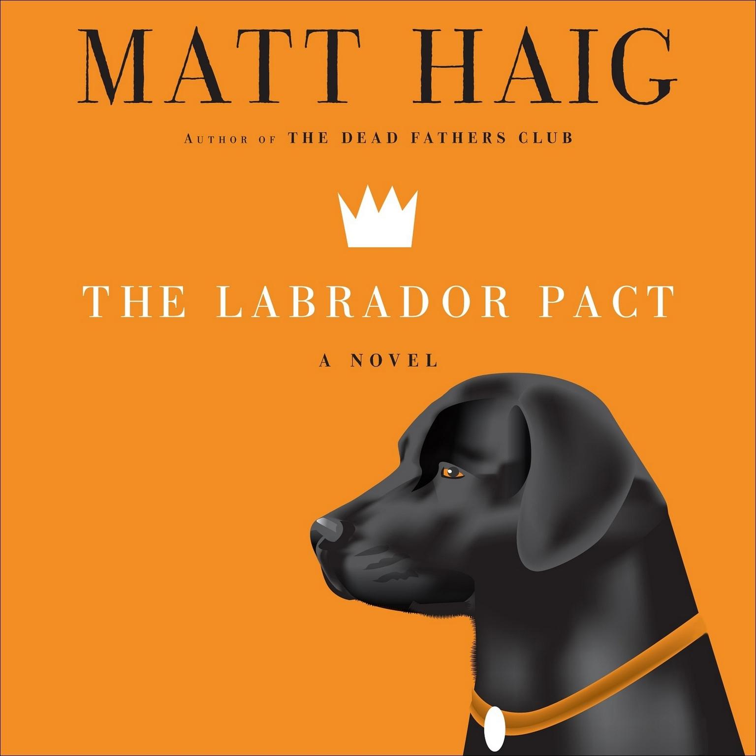 The Labrador Pact Audiobook, by Matt Haig