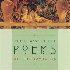 The Classic Fifty Poems Audiobook, by Various 