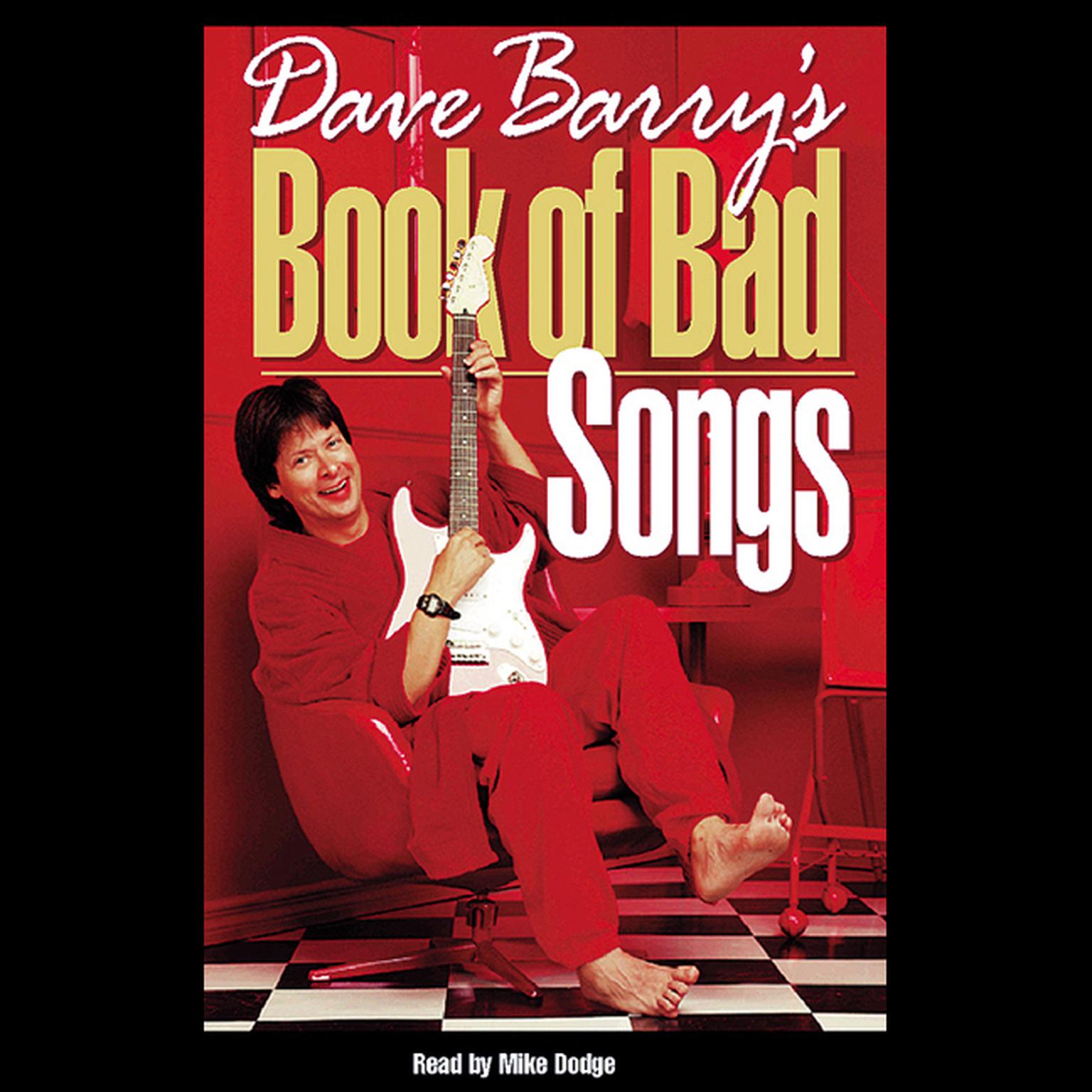 Dave Barrys Book of Bad Songs (Abridged) Audiobook, by Dave Barry