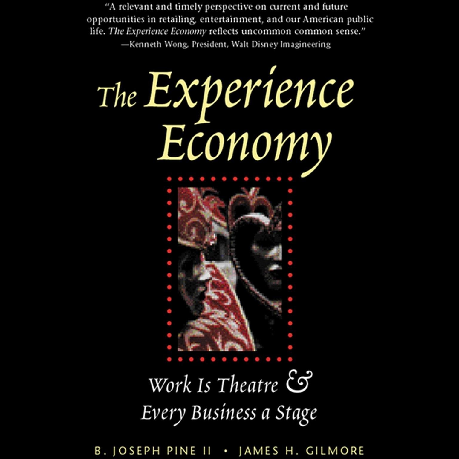 The Experience Economy (Abridged) Audiobook, by B. Joseph Pine