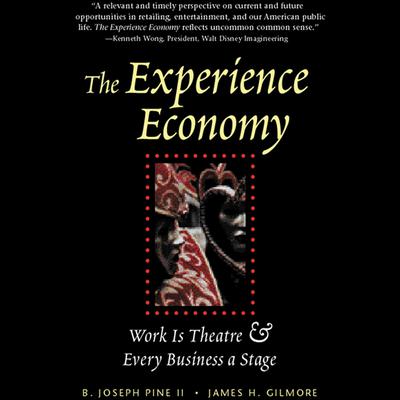 The Experience Economy Audiobook, by B. Joseph Pine