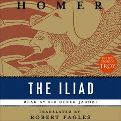 The Iliad: (Penguin Classics Deluxe Edition) Audiobook, by Homer