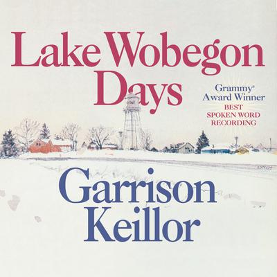 Lake Wobegon Days Audiobook, by 