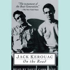 On the Road: 50th Anniversary Edition Audiobook, by Jack Kerouac