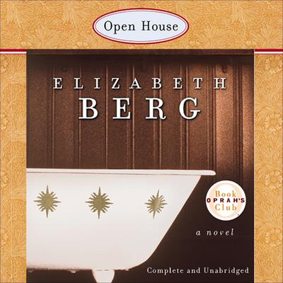 Open House Audiobook, by Elizabeth Berg