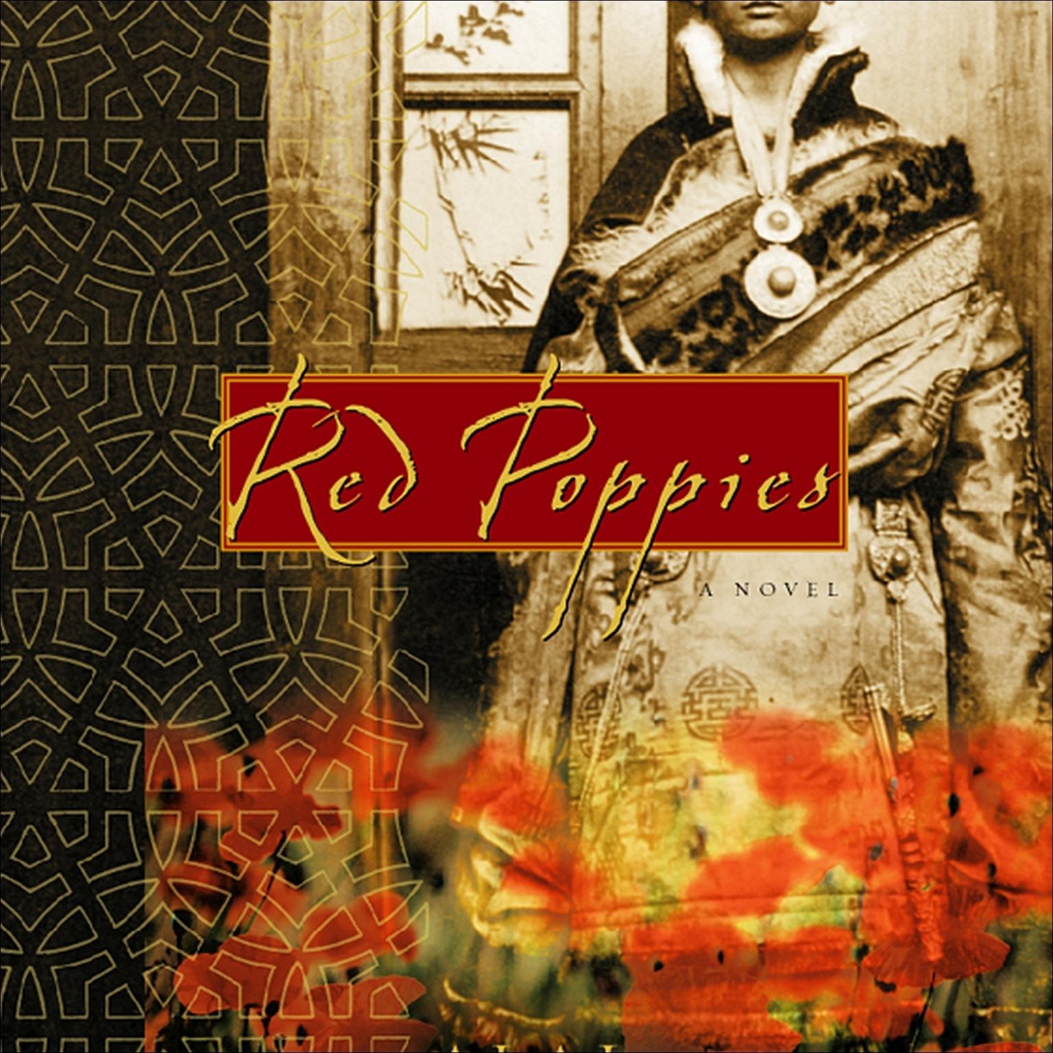 Red Poppies (Abridged): A Novel of Tibet Audiobook, by Alai