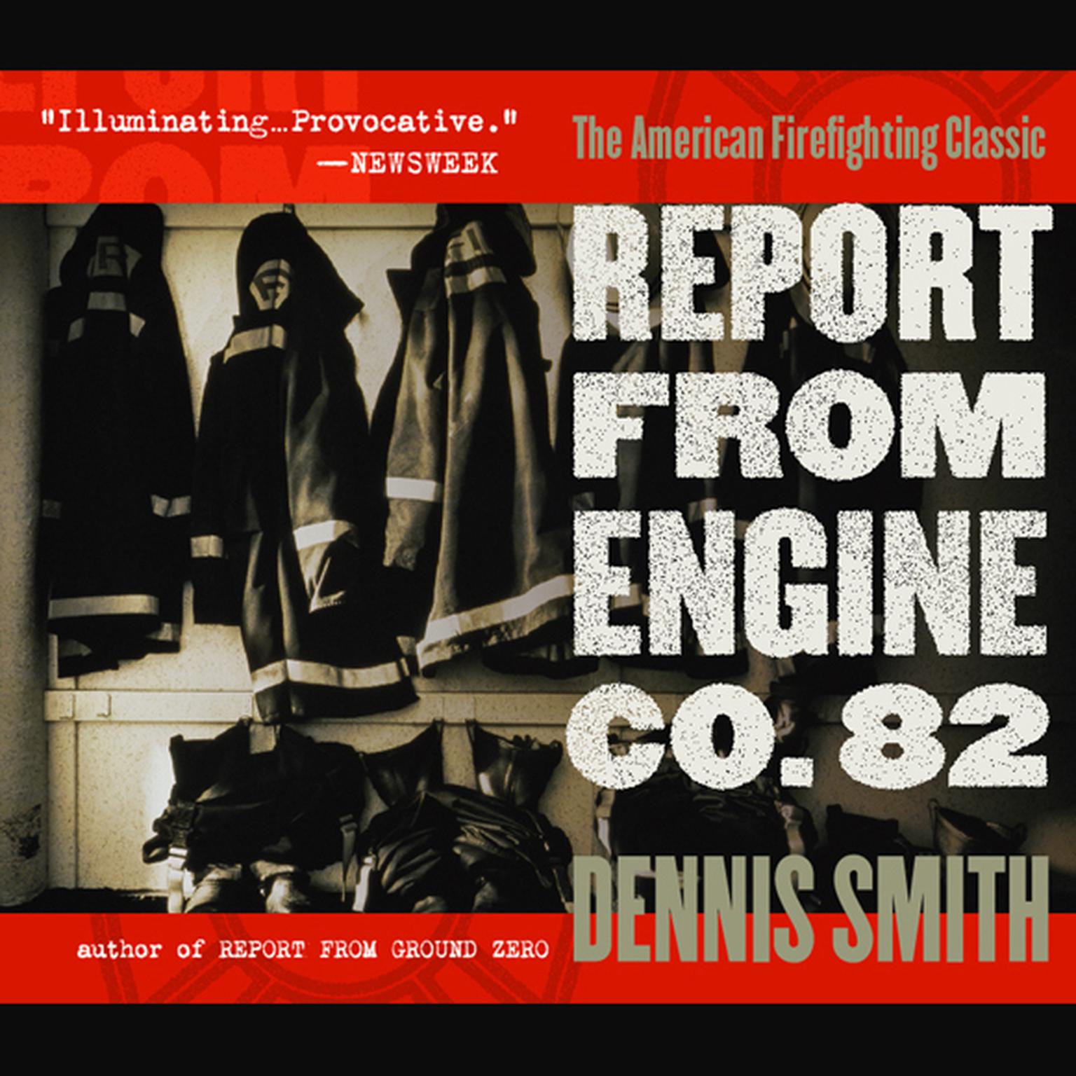 Report from Engine Co. 82 (Abridged) Audiobook, by Dennis Smith