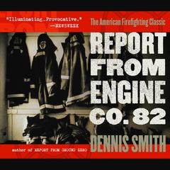 Report from Engine Co. 82 Audiobook, by 