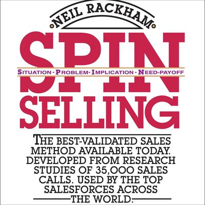 SPIN Selling Audiobook, by Neil Rackham