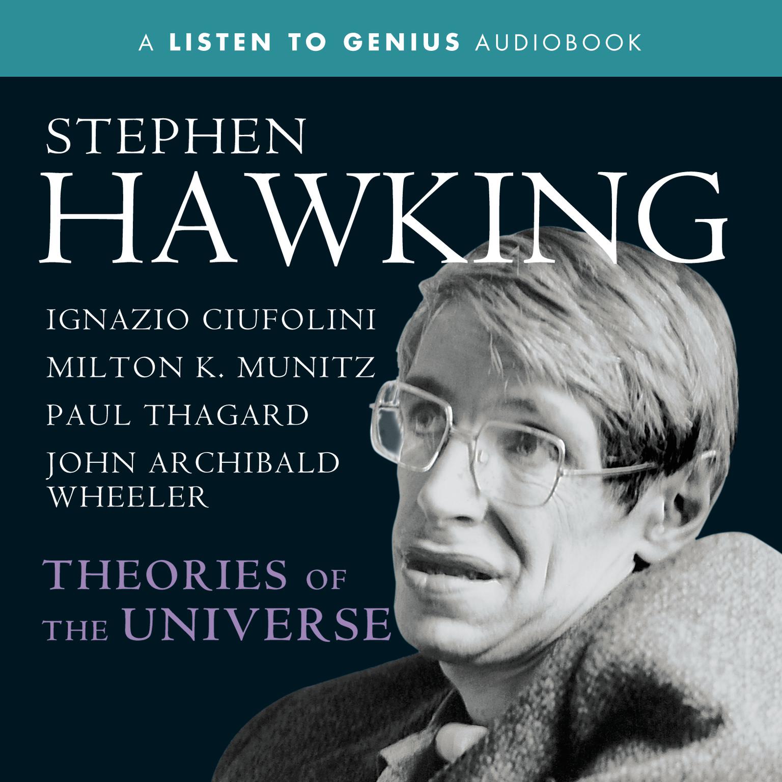 Theories of the Universe (Abridged) Audiobook, by Stephen Hawking