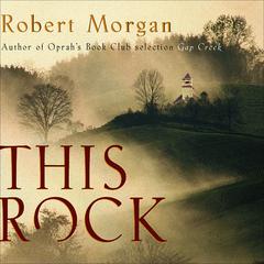 This Rock Audiobook, by Robert Morgan