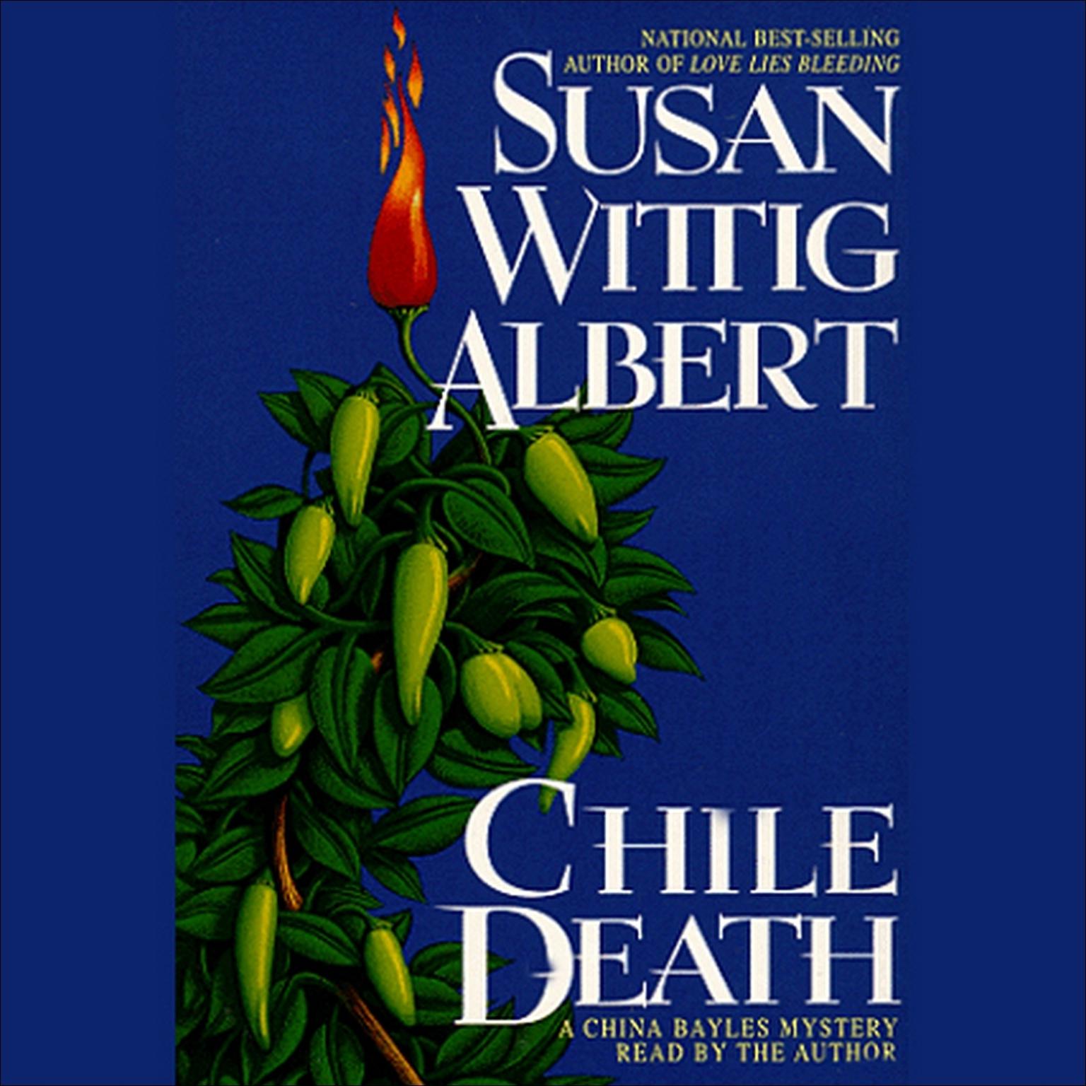 Chile Death (Abridged): A China Bayles Mystery Audiobook, by Susan Wittig Albert