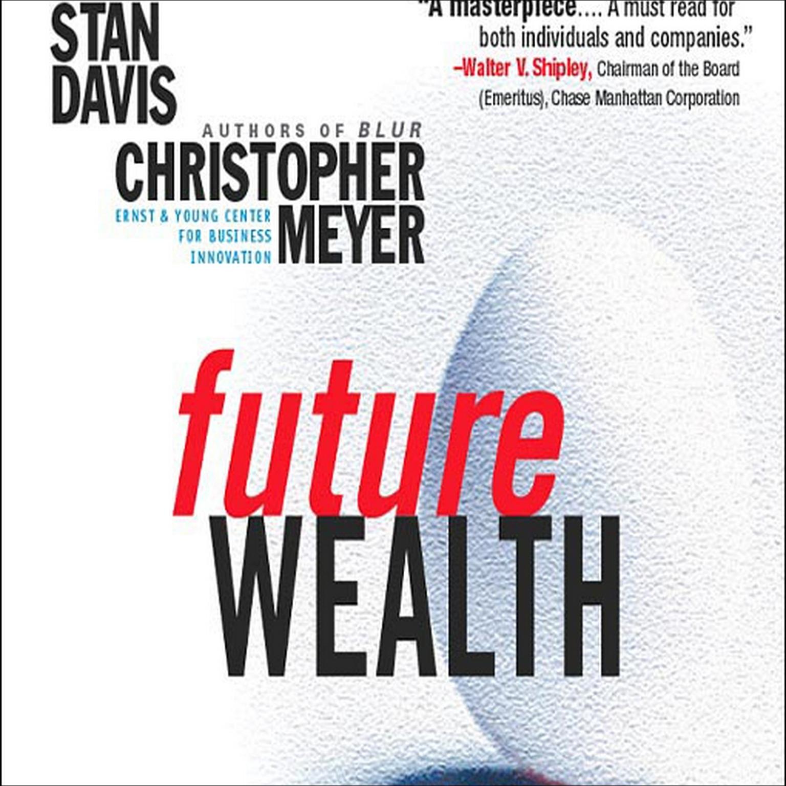 Future Wealth (Abridged) Audiobook, by Stan Davis