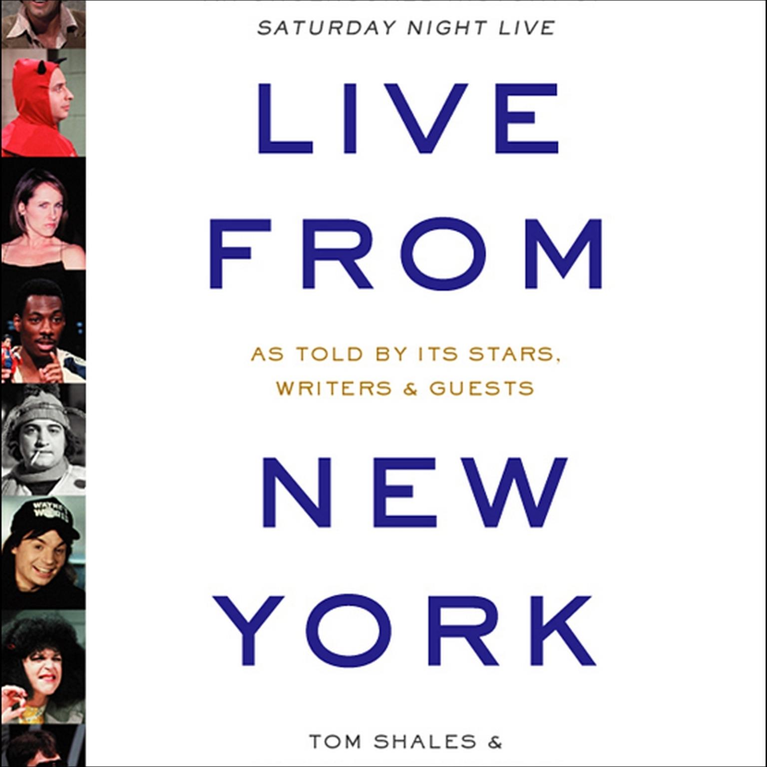 Live from New York (Abridged): An Uncensored History of Saturday Night Live Audiobook, by Tom Shales