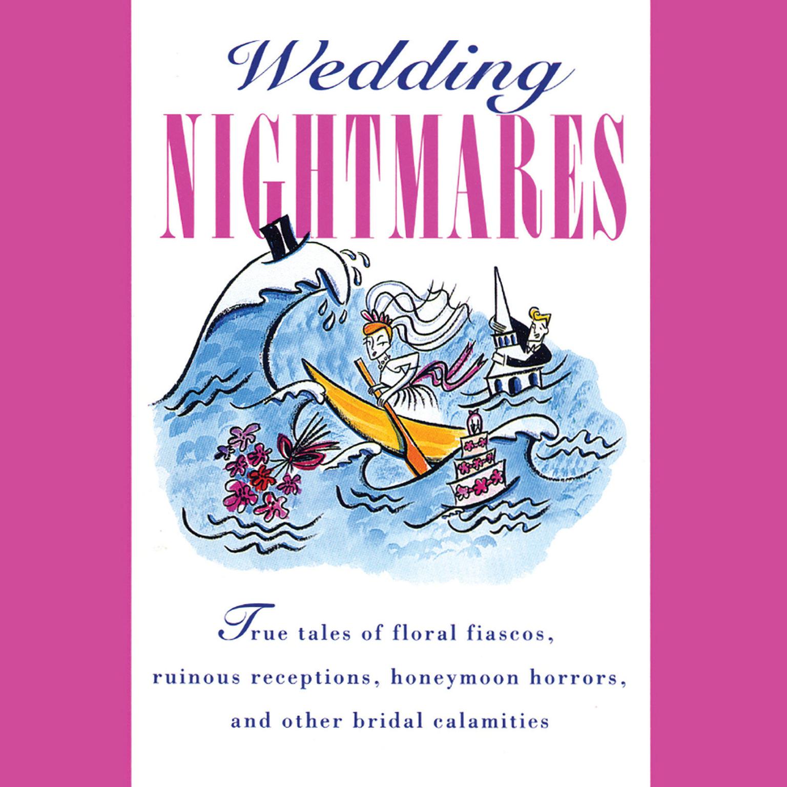 Wedding Nightmares (Abridged) Audiobook, by Brides Magazine