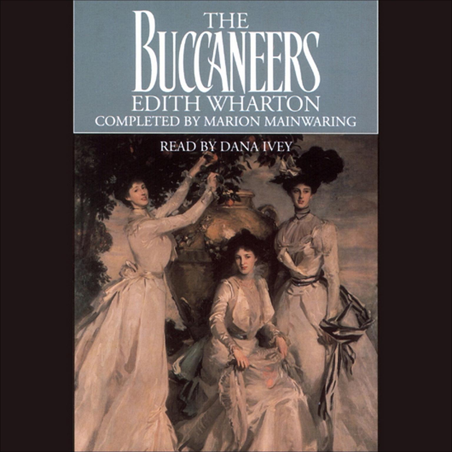 The Buccaneers (Abridged): A Novel Audiobook, by Edith Wharton
