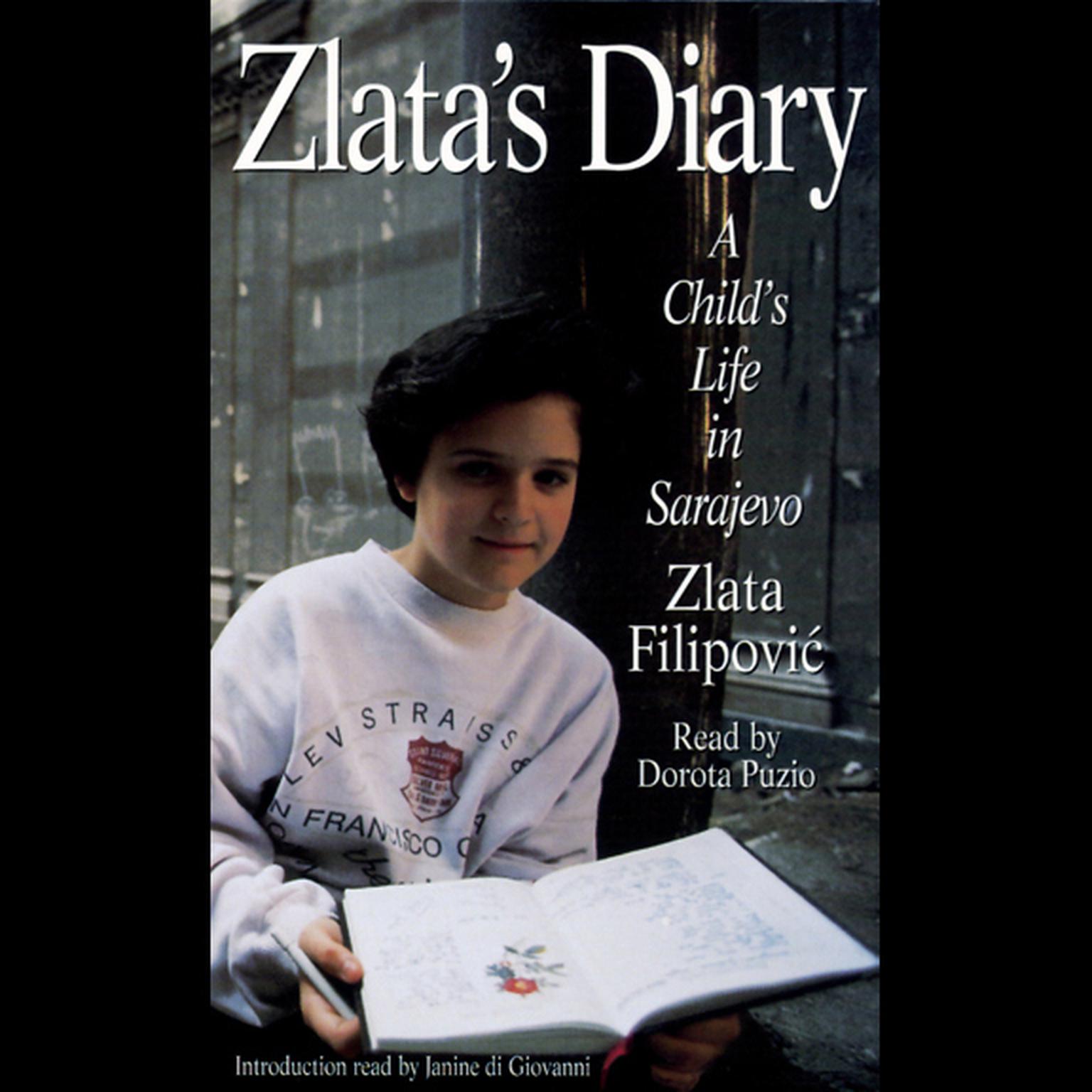Zlatas Diary (Abridged): A Childs Life in Wartime Sarajevo: Revised Edition Audiobook, by Zlata Filipovic