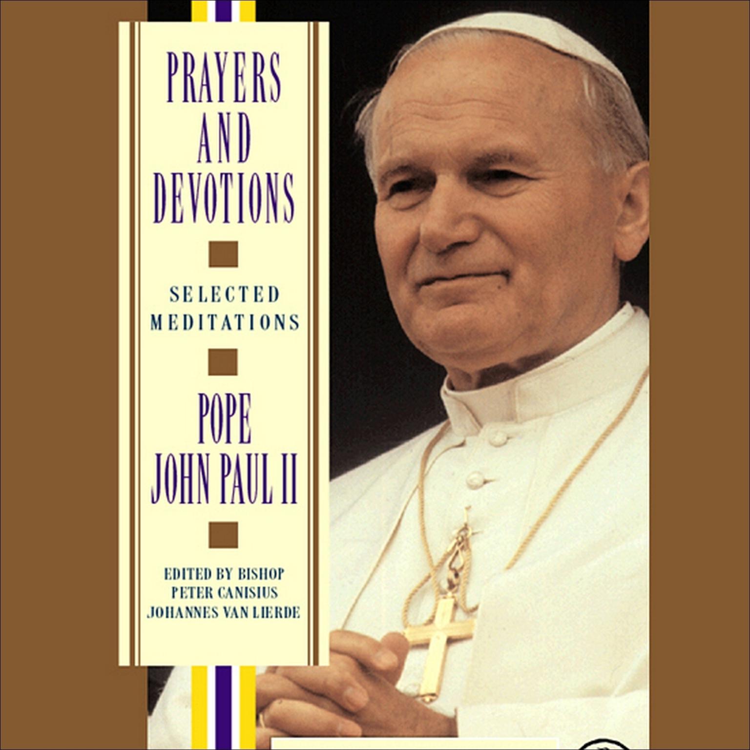 Prayers and Devotions from Pope John Paul Ii (Abridged) Audiobook, by Pope John Paul II