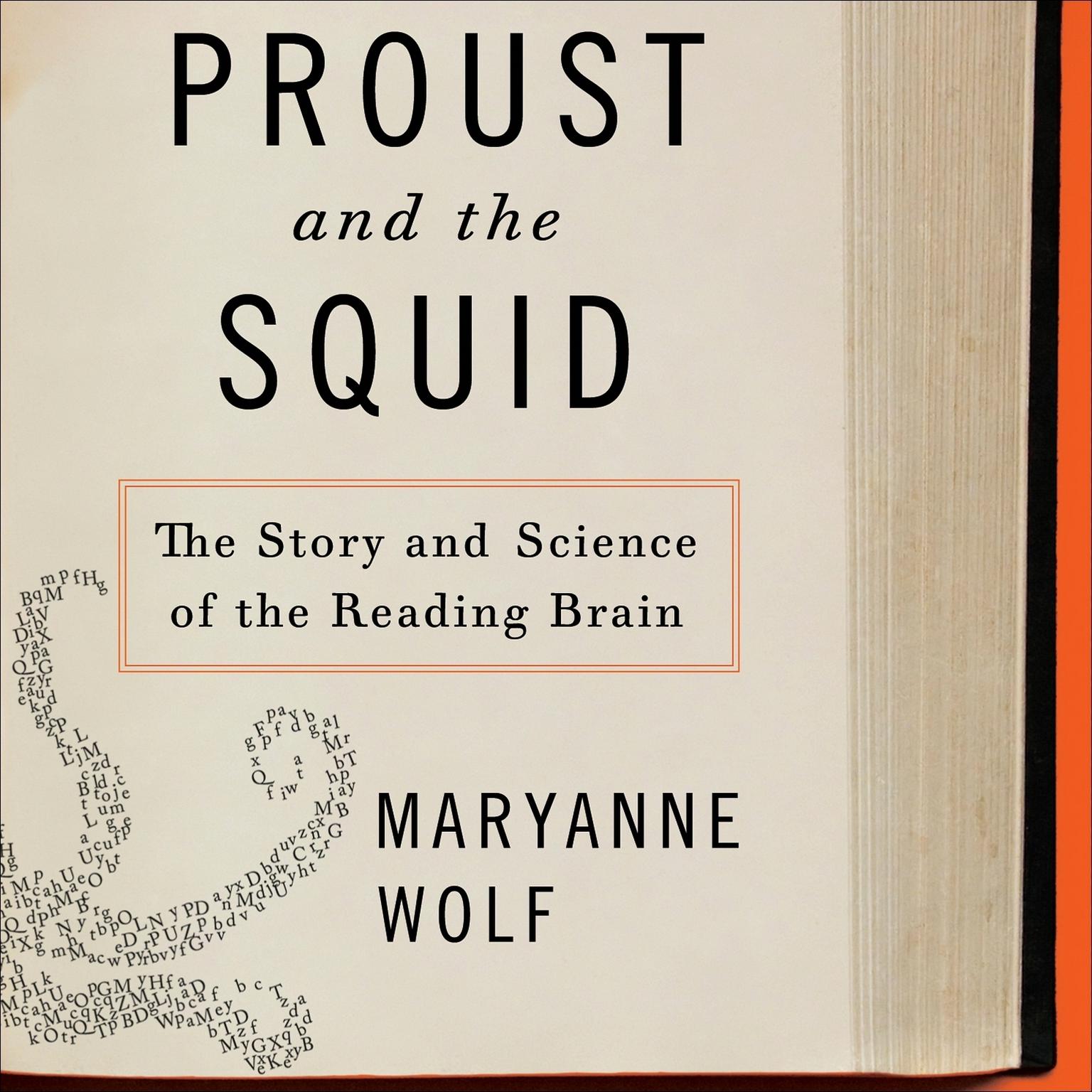Proust and the Squid: The Story and Science of the Reading Brain Audiobook, by Maryanne Wolf