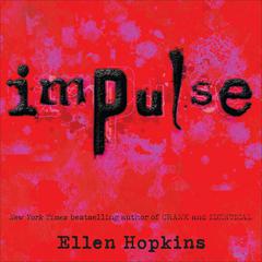 Impulse Audiobook, by Ellen Hopkins