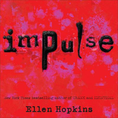 Impulse Audiobook, by Ellen Hopkins