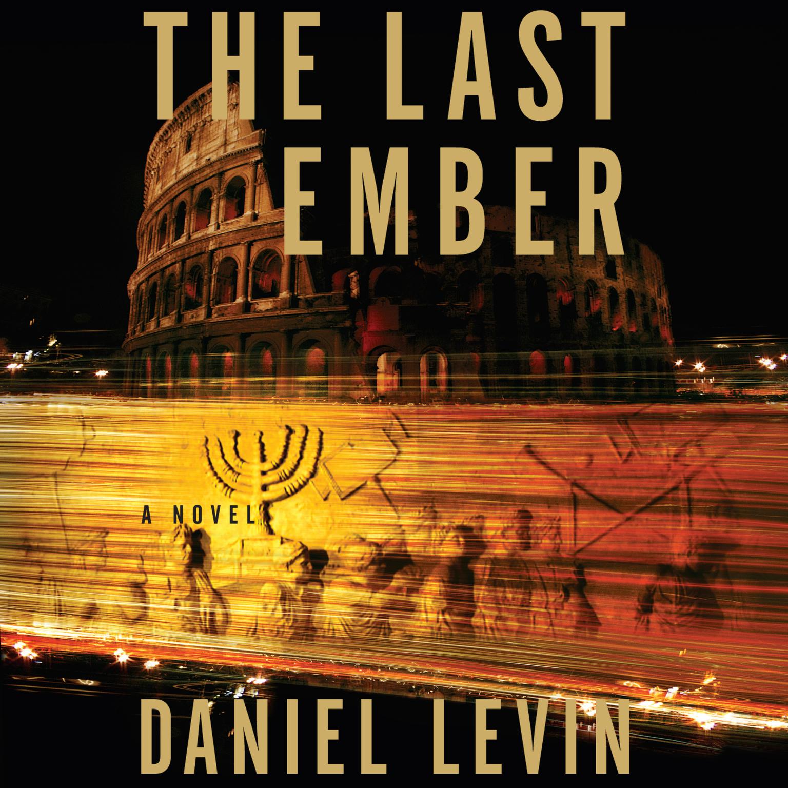 The Last Ember Audiobook, by Daniel Levin