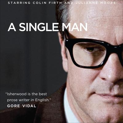A Single Man Audiobook, by Christopher Isherwood