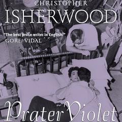 Prater Violet Audiobook, by Christopher Isherwood