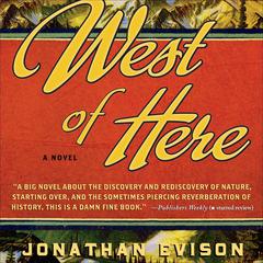 West of Here Audiobook, by Jonathan Evison