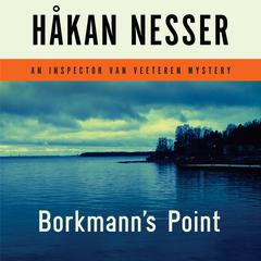 Borkmanns Point: An Inspector Van Veeteren Mystery Audiobook, by Håkan Nesser
