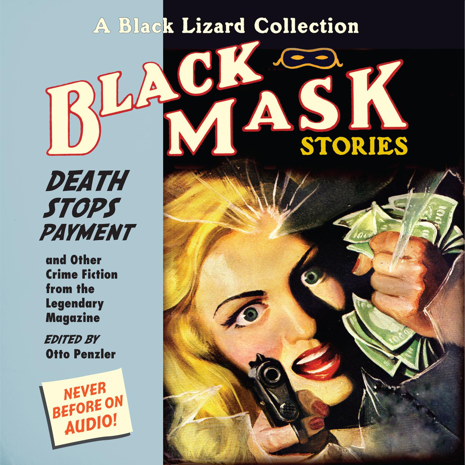 Black Mask 10: Death Stops Payment: And Other Crime Fiction from the Legendary Magazine Audiobook, by Otto Penzler