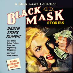 Black Mask 10: Death Stops Payment: And Other Crime Fiction from the Legendary Magazine Audiobook, by Otto Penzler