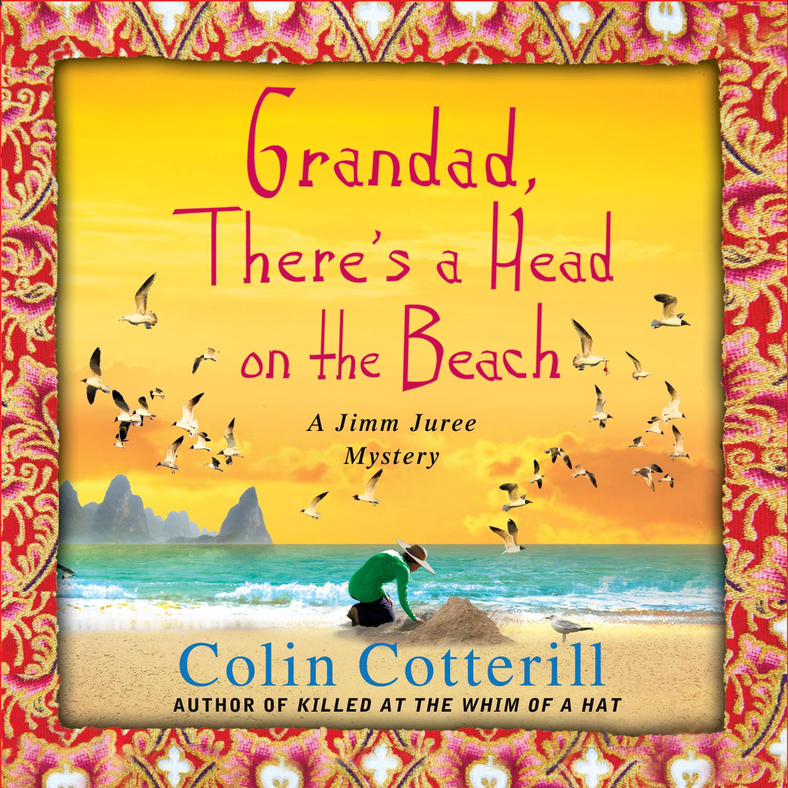 Grandad, Theres a Head on the Beach Audiobook, by Colin Cotterill