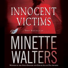 Innocent Victims: Two Novellas Audiobook, by Minette Walters