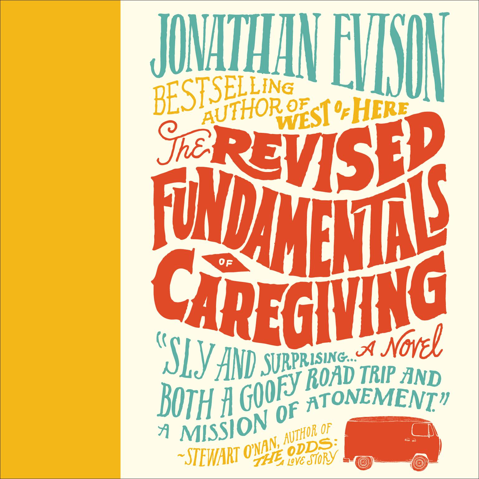 The Revised Fundamentals of Caregiving Audiobook, by Jonathan Evison