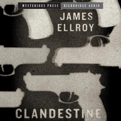 Clandestine Audiobook, by James Ellroy