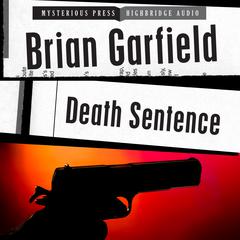 Death Sentence Audiobook, by Brian Garfield