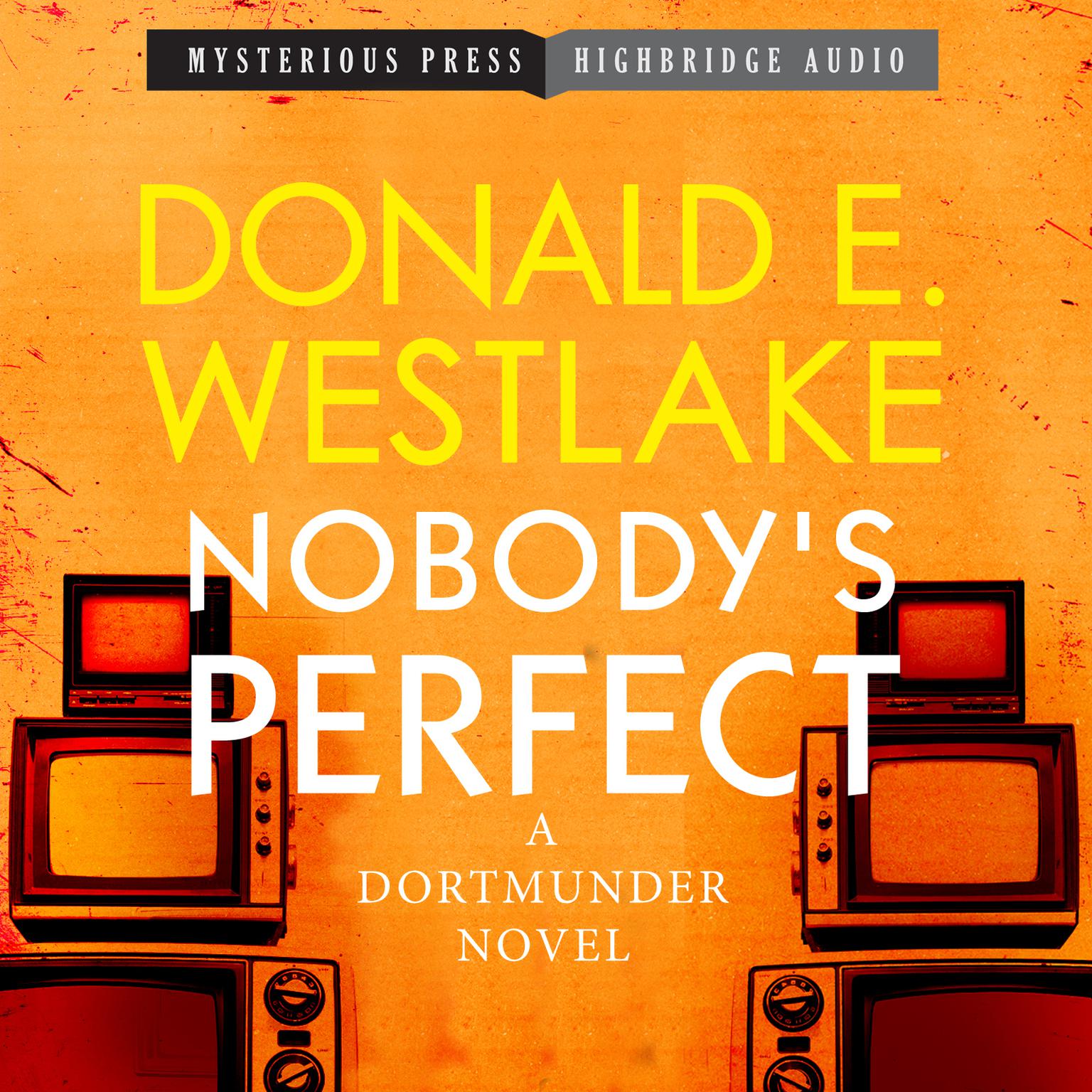 Nobodys Perfect: A Dortmunder Novel Audiobook, by Donald E. Westlake