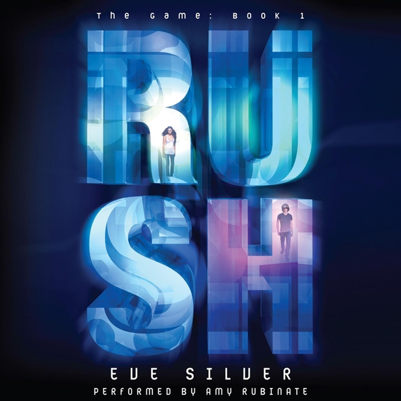 Rush Audiobook, by Eve Silver