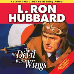 The Devil — With Wings Audiobook, by L. Ron Hubbard