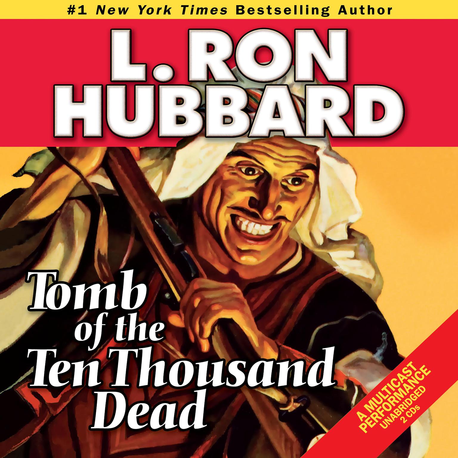 Tomb of the Ten Thousand Dead Audiobook, by L. Ron Hubbard