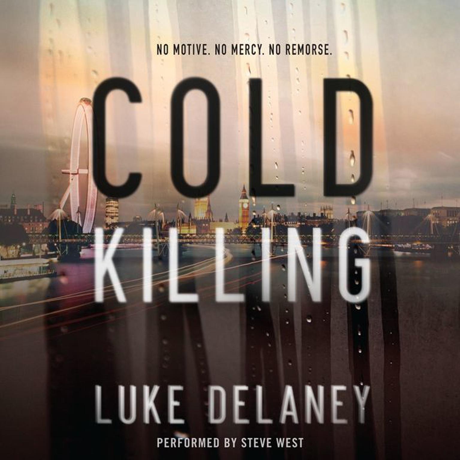 Cold Killing: A Novel Audiobook, by Luke Delaney