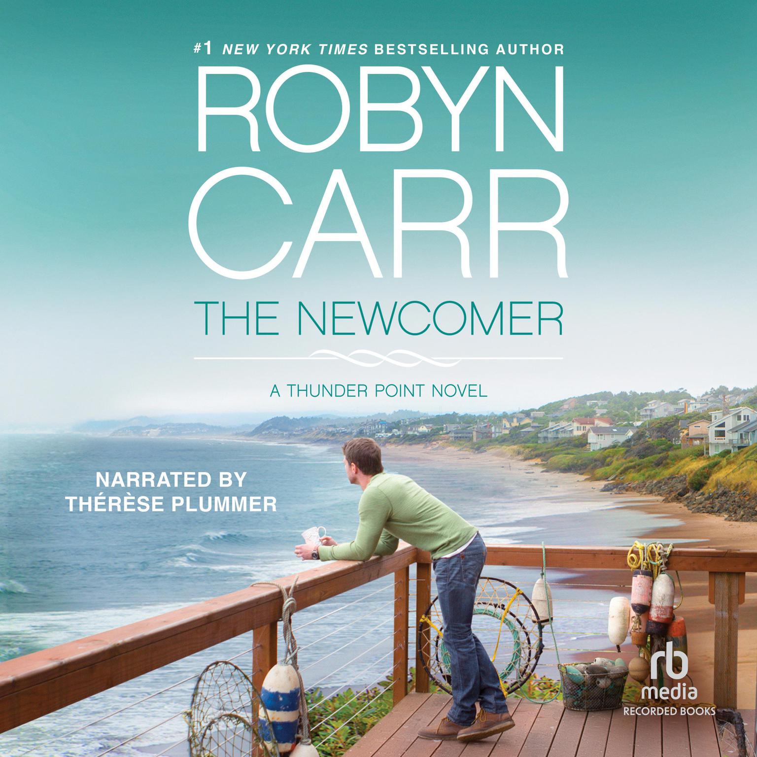 The Newcomer Audiobook, by Robyn Carr